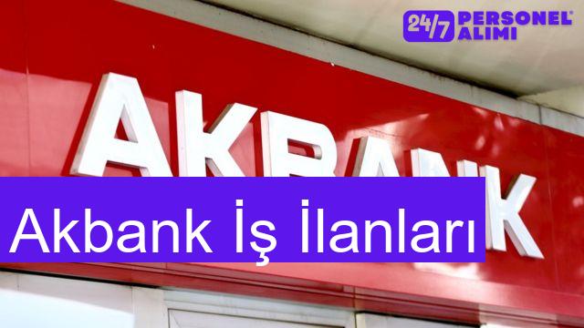 Akbank İş İlanları
