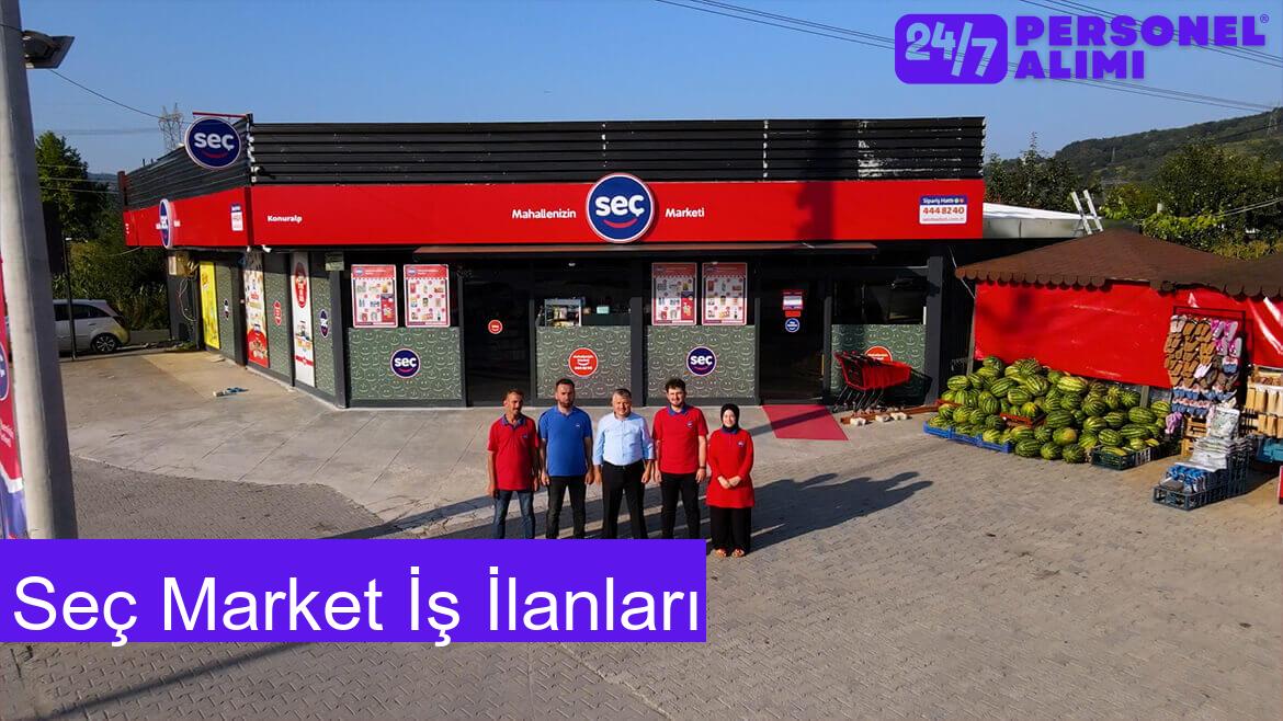 Seç Market İş İlanları